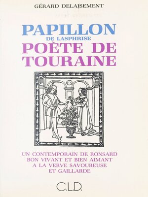 cover image of Papillon de Lasphrise, poète de Touraine